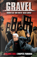 Gravel vol. 2 by Mike Wolfer, Oscar Jimenez, Warren Ellis