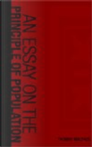 An Essay on the Principle of Population by Thomas R. Malthus