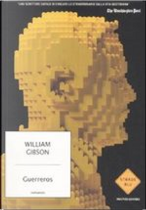 Guerreros by William Gibson