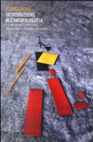 Introduzione all'antifilosofia by Boris Groys