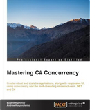Mastering C# Concurrency by Eugene Agafonov