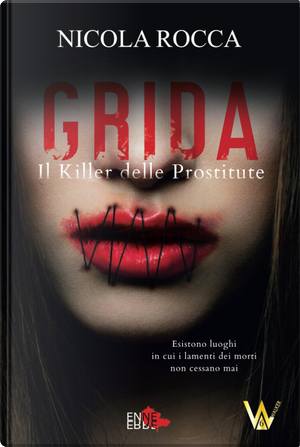 Grida - Il Killer delle prostitute by Nicola Rocca