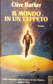 Il mondo in un tappeto by Clive Barker