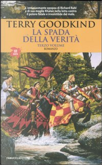 La Spada della Verità - Vol. 3 by Terry Goodkind