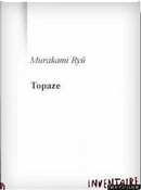 Topaze by Ryū Murakami
