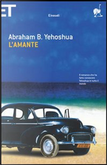 L'amante by Abraham B. Yehoshua