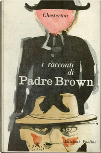 I racconti di Padre Brown by G. K. Chesterton