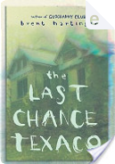 The Last Chance Texaco by Brent Hartinger