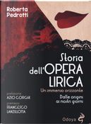 Storia dell'opera lirica by Roberta Pedrotti