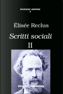 Scritti sociali - Vol. 2 by Elisée Reclus