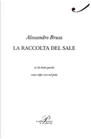 La raccolta del sale by Alessandro Brusa