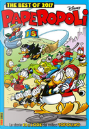 Paperopoli: The Best of 2017 by Augusto Macchetto, Bruno Sarda, Carlo Panaro, Carol McGreal, Fausto Vitaliano, Federico Buratti, Giorgio Fontana, Giorgio Salati, Paolo De Lorenzi, Pat McGreal, Teresa Radice, Tito Faraci, Vito Stabile
