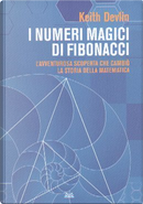 I numeri magici di Fibonacci by Keith Devlin