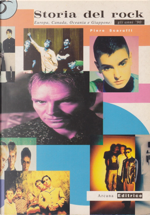 Storia del rock / Europa, Canada, Oceania e Giappone: gli anni '90 by Piero Scaruffi