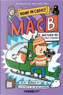 Nome in codice MAC B. by Mac Barnett