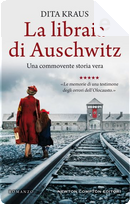 La libraia di Auschwitz by Dita Kraus