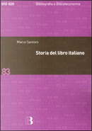 Storia del libro italiano by Marco Santoro