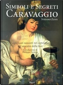 Caravaggio. Simboli e segreti by Stefano Zuffi