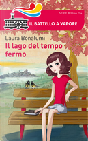 Il lago del tempo fermo by Laura Bonalumi