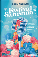 Il Festival di Sanremo by Eddy Anselmi