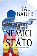 Nemici dello stato by Tal Bauer
