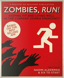 Zombies, Run! by Naomi Alderman