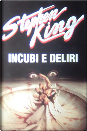 Incubi e deliri by Stephen King, CDE, Hardcover Anobii