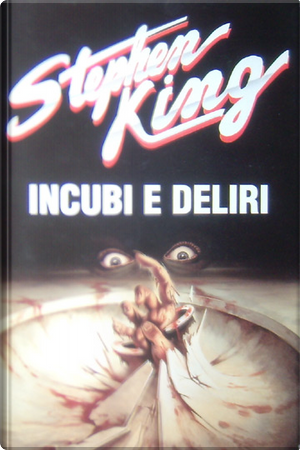 Incubi e deliri by Stephen King