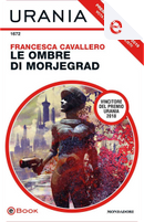 Le ombre di Morjegrad by Francesca Cavallero