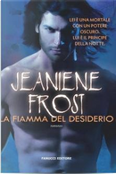 La fiamma del desiderio by Jeaniene Frost