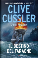Il destino del faraone by Clive Cussler, Dirk Cussler