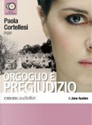 Orgoglio e pregiudizio by Jane Austen