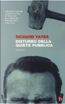 Disturbo della quiete pubblica by Richard Yates