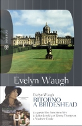 Ritorno a Brideshead by Evelyn Waugh