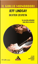 Dexter l'esteta by Jeff Lindsay