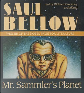 Mr. Sammler's Planet by saul bellow