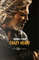 Crazy heart by Thomas Cobb
