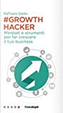 #growth hacker by Raffaele Gaito