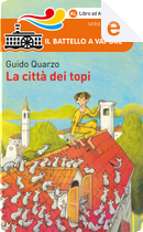 La città dei topi by Guido Quarzo