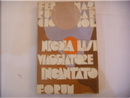 Nicola Lisi viaggiatore incantato by Ferruccio Mazzariol