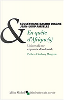 En quête d'Afrique(s) by Jean-Loup Amselle, Souleymane Bachir Diagne