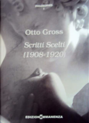 Scritti scelti by Otto Gross