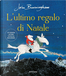 L'ultimo regalo di Natale by John Burningham