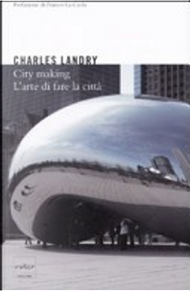 City making by Charles Landry
