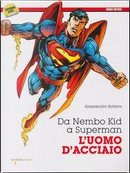 Da Nembo Kid a Superman. L'uomo d'acciaio by Alessandro Bottero