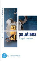 Galatians by Timothy J. Keller