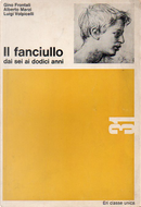 Il fanciullo by Alberto Marzi, Gino Frontali, Luigi Volpicelli