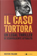 Il caso Tortora by Luca Steffenoni