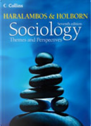 Sociology Themes and Perspectives by Martin Holborn, Michael Haralambos