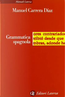 Grammatica spagnola by Manuel Carrera Diaz